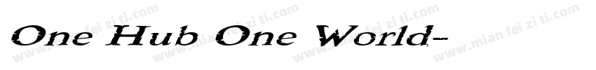 One Hub One World字体转换